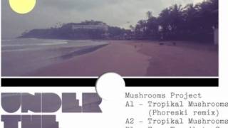 Tropikal Mushrooms