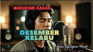 Download lagu Desember Kelabu – Maharani Kahar (Cover) | Ballad Melancholic | Tembang Kenangan 80an mp3