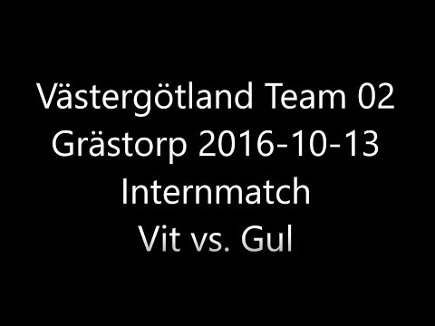 Västergötland Team 02 Internmatch Vit vs. Gul