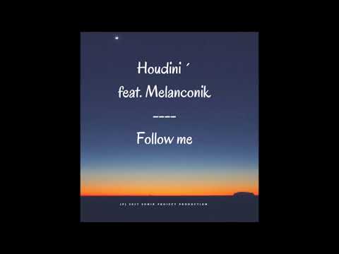 Houdini´ feat Melanconik - Follow Me (Radio Edit) Italo Disco 2017 - 2018