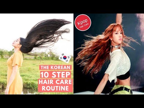 10 Steps to Korean Hair Care Routine-How To Have Kpop...
