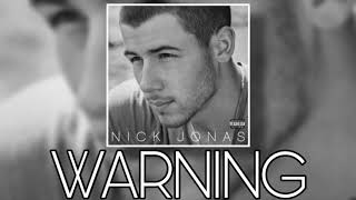 Warning - Nick Jonas (Audio)