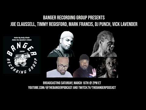 JOE CLAUSSELL, TIMMY REGISFORD, MARK FRANCIS, DJ PUNCH, VICK LAVENDER (BANGER RECORDING GROUP ALBUM)