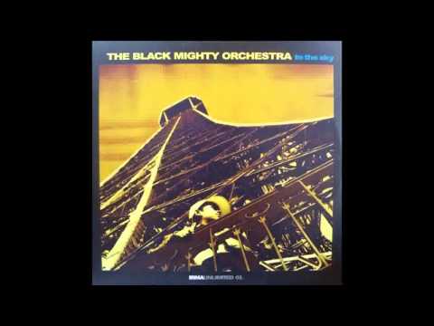 (2000) Black Mighty Orchestra - Groove To The Sky [Original Mix]
