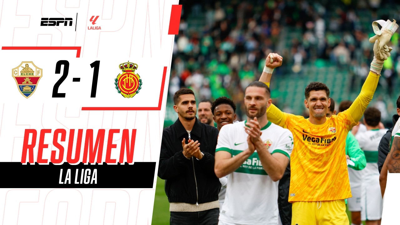 GOLPE AL MALLORCA DE DEMICHELIS: CAYÓ ANTE RIVAL DIRECTO DEL DESCENSO | Elche 2-1 Mallorca | RESUMEN