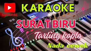 Download lagu Surat Biru Karaoke (Tarling koplo)- Aas Rolani mp3
