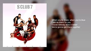 S Club 7: 10. I&#39;ll Be There For You (Lyrics)