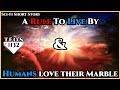 A Rule To Live By & Humans love their Marble  | Humans are Space Orcs | HFY | TFOS1132