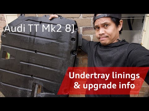 Audi TT Mk2 undertray fittings and uprades. Why you should always install the complete assembly.