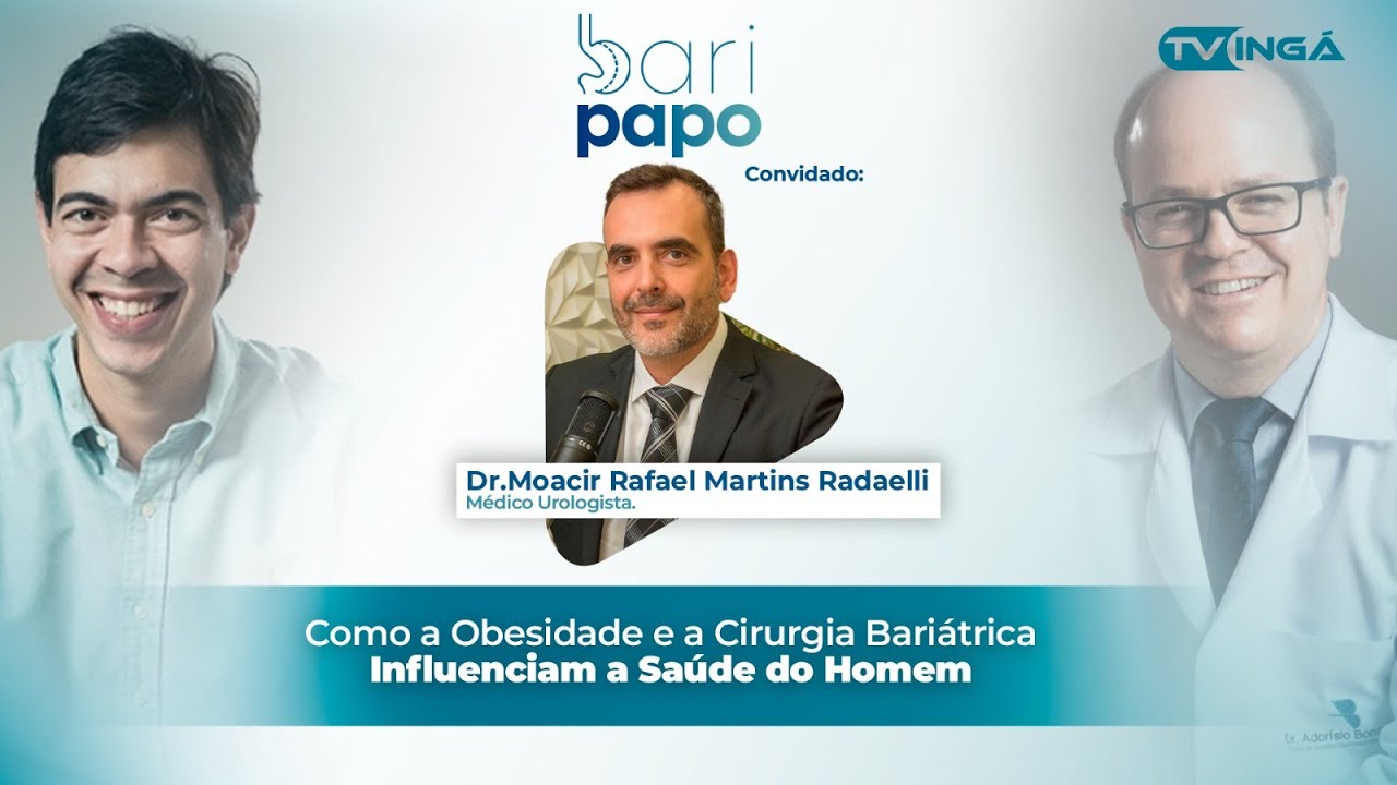 Como a Obesidade e a Cirurgia Bariátrica Influenciam a Saúde do Homem? | Bari Papo