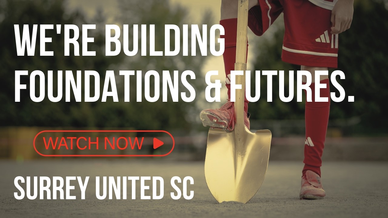Building Surrey United Soccer Club's New Home for The Next Generation of Elite FC.