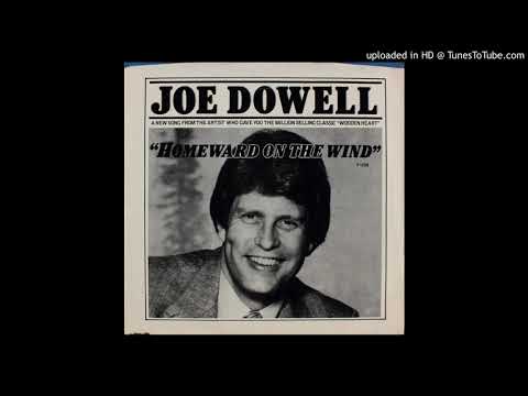 Joe Dowell – "Homeward on the Wind" (1985)