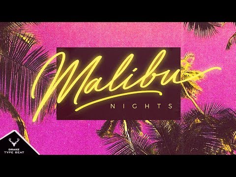(FREE) Post Malone ft. Drake Type Beat 2019 "Malibu Nights" | Hard Trap Type Beat / Instrumental