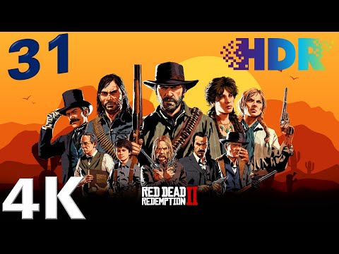 Red Dead Redemption 2 Walkthrough Gameplay Part 31 [4K HDR RTX 2080Ti] - no commentary