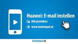 Tips & Tricks - Huawei: E-mail instellen