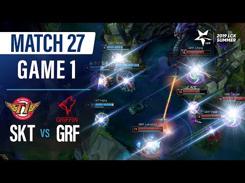 SKT vs GRF | Match27 Game1 H/L | 2019 LCK Summer