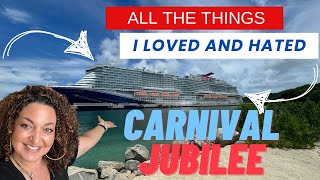 All the things I Loved and Hated about Carnival Jubilee!! VERY HONEST REVIEW!