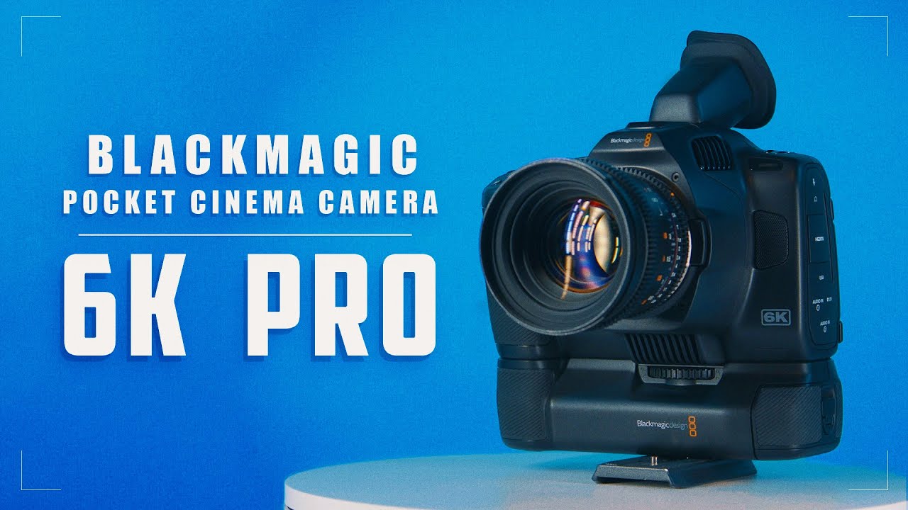 Видеокамера Blackmagic Design Pocket Cinema Camera 6K PRO