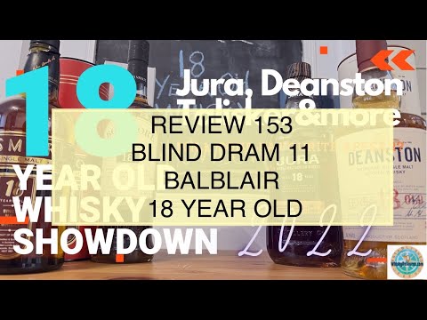 Review 153 Blind Tasting of Balblair 18 Year Old Single Malt Whisky
