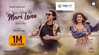 Ke Nai Chha Ra Pratap Das feat. Paul Shah/Aanchal