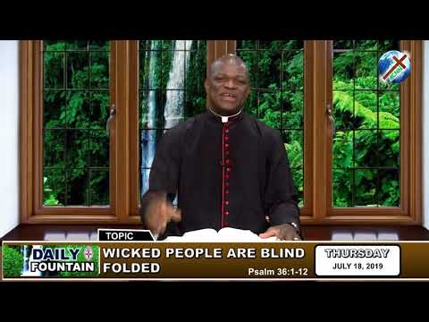 DAILY FOUNTAIN OF JULY 18, 2019 - REV'D CANON DECENCY CHINE JP.