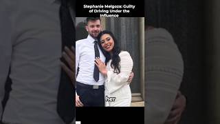 Stephanie Melgoza: Guilty Of Driving Under The Influence!🤯🤦🏿‍♂️#shorts #dui #stephaniemelgoza