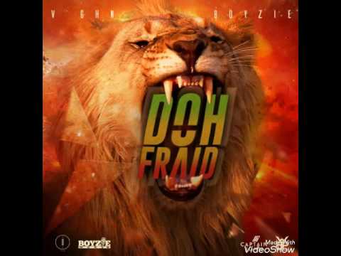 V'ghn ft boyzie -doh fraid //grenada soca 2017