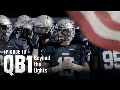 On to the Next | QB1: Beyond the Lights (S1:E10) Finale