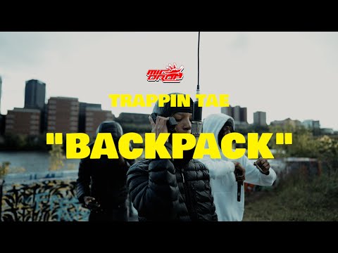 Mic Drop : Trappin Tae "BackPack" Shot By @BillMikeProductions