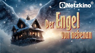 Der Engel von nebenan 🎄(GANZE WEIHNACHTSFILME auf Deutsch ansehen, Komödie in voller Länge)