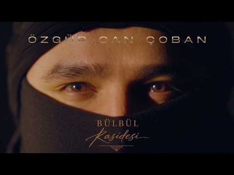 Bülbül Kasidesi - Özgür Can Çoban (Official Music Video)