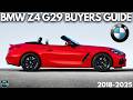 BMW Z4 Buyers Guide Review 2018 2025 Reliability And Known Faults Z4 G29
