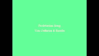 Von Ostheim - Proletarian Song
