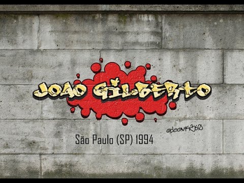 JOÃO GILBERTO │ São Paulo (1994) │ Completo-full Concert