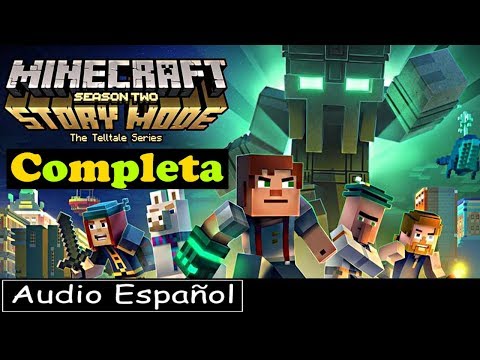 Minecraft Story Mode Season 2 Complete  [Español]