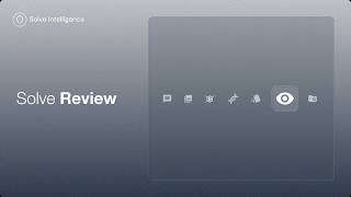 Introducing Solve Review: A Practical Guide to AI-Powered Patent Review