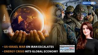 PERSPECTIVE | Escalation in the Middle East | Global Energy Crisis | 03-04-2026 | PakistanTV