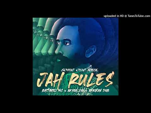 Rastaveli Mc,Aryeh Jah,Afrikan Dub-Jah Rules(Some One Rmx. Mx)