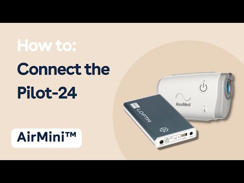 AirMini™: How to Connect the Pilot-24