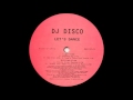 DJ Disco - Let's Dance (Extended Mix) (1999)