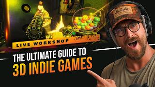 Live Workshop: The Ultimate Guide To Making 3D Indie Games