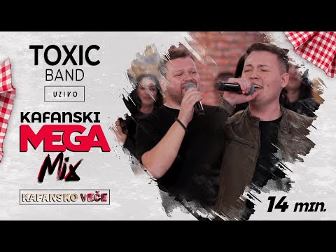 TOXIC BAND - KAFANSKI MEGA MIX 14 MIN | UZIVO | TOXIC BAND | 2022 | KAFANSKO VECE
