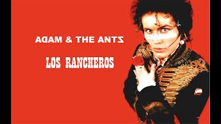 Adam and the Ants - Los Rancheros (On screen Lyrics)