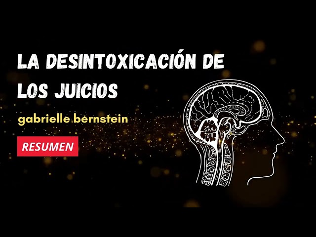 Vídeo relacionado con La desintoxicación de los juicios