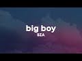 SZA Big Boy Lyrics