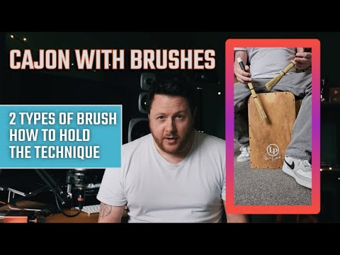 Playing Cajon with Brushes - The Technique / 2 Different Ways