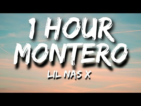 Lil Nas X - MONTERO (Call Me By Your Name) (Lyrics) 🎵1 Hour