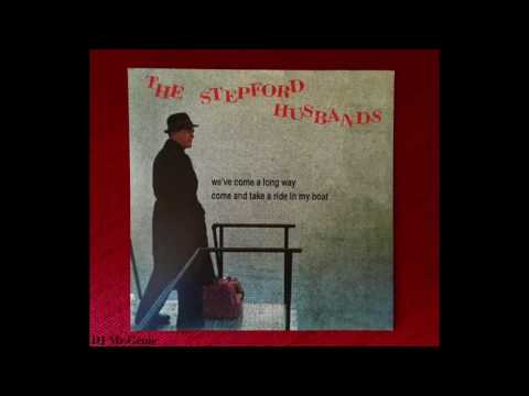 The Stepford Husbands ‎– We've Come A Long Way