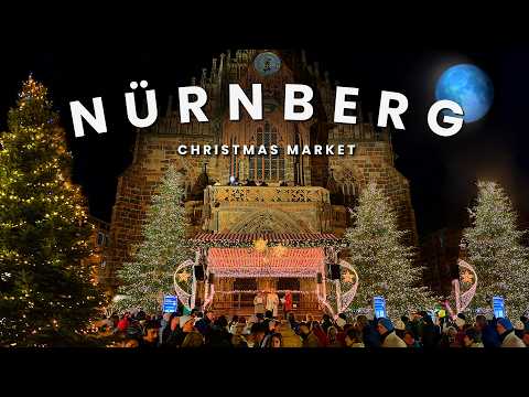 Nuremberg Christmas Market 2025 ✨ Germany’s Most Iconic Christmas Market ✨ [4K]