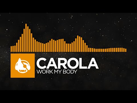 [Deep House] - Carola - Work My Body [Safer Place / Work My Body]